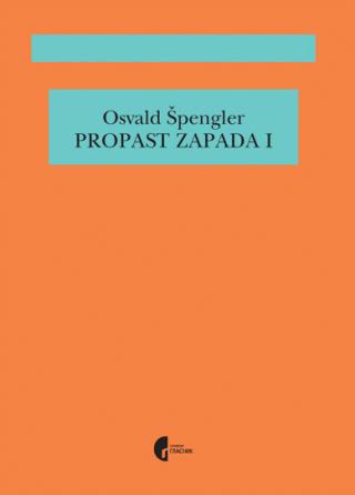 propast zapada knjiga 1 osvald špengler 