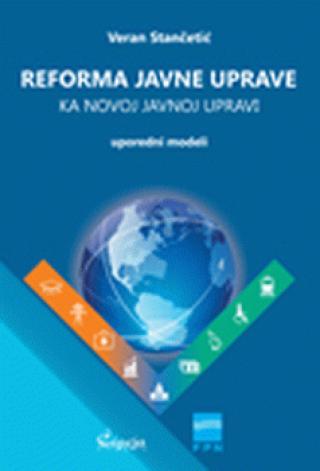 reforma javne uprave uporedni modeli veran stančetić 