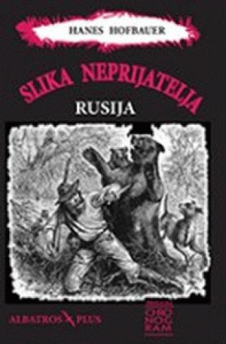 slika neprijatelja rusija hanes hofbauer 