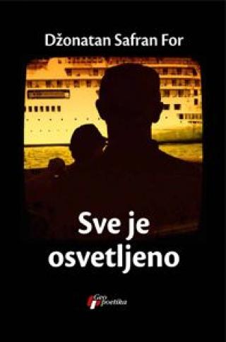 sve je osvetljeno džonatan safran for 