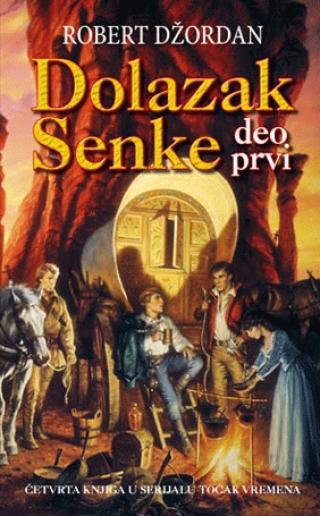 točak vremena 4 dolazak senke deo prvi robert džordan 