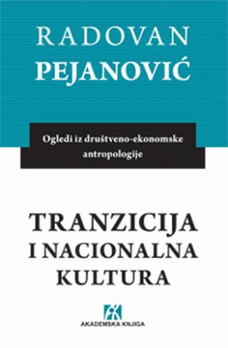 tranzicija i nacionalna kultura radovan v pejanović 