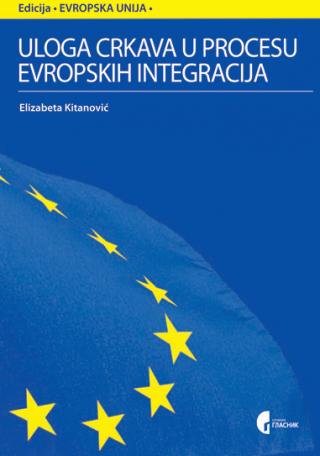 uloga crkava u procesu evropskih integracija elizabeta kitanović 