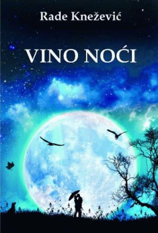vino noći rade knežević 