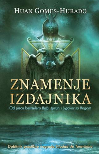 znamenje izdajnika huan gomes hurado 