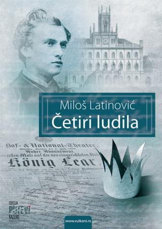 četiri ludila miloš latinović 