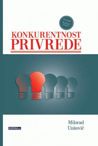 konkurentnost privrede milorad unković 