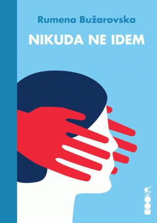 nikuda ne idem rumena bužarovska 