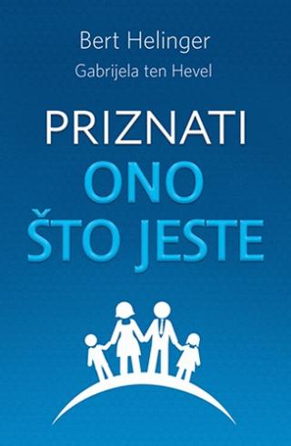priznati ono što jeste bert helinger gabrijela ten hevel 