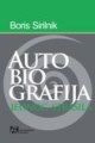 autobiografija jednog strašila boris sirilnik 