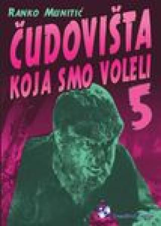 čudovišta koja smo voleli 5 ranko munitić 