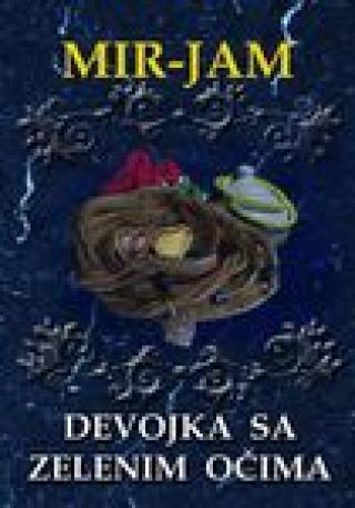 devojka sa zelenim očima milica jakovljević mir jam 
