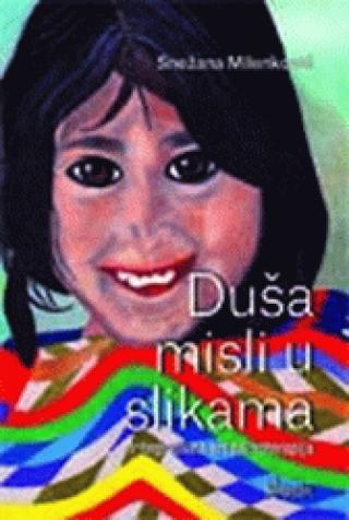 duša misli u slikama integrativna art psihoterapija snežana milenković 