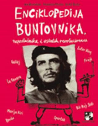 enciklopedija buntovnika, neposlušnika i ostalih revolucionara an blanšar fransis mizio 