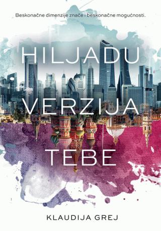 hiljadu verzija tebe klaudija grej 