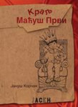 kralj maćuš prvi januš korčak 