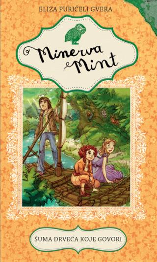 minerva mint šuma drveća koje govori eliza puričeli gvera 