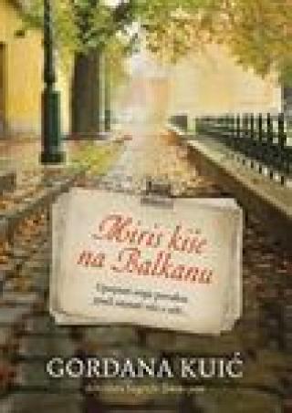 miris kiše na balkanu gordana kuić 