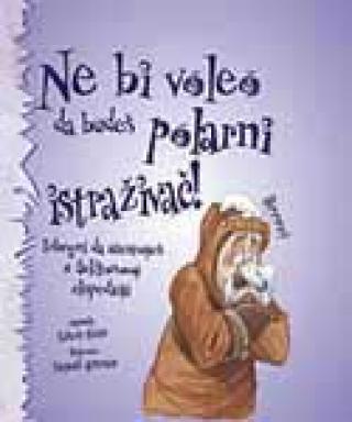 ne bi voleo da budeš polarni istraživač džen grin 