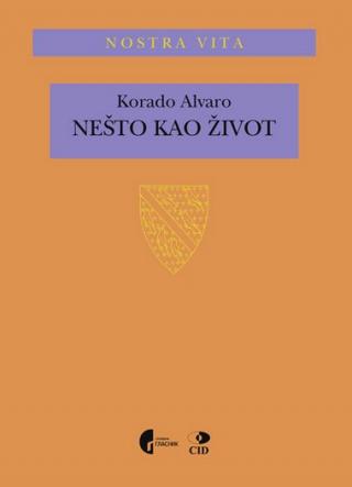 nešto kao život alvaro korado 