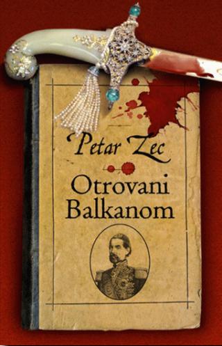 otrovani balkanom roman film petar zec 