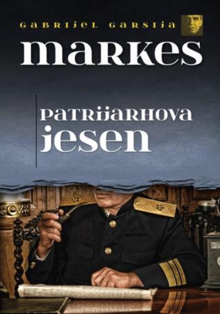 patrijarhova jesen gabrijel garsija markes 