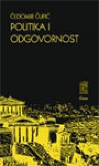 politika i odgovornost čedomir čupić 