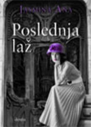 poslednja laž jasmina ana 