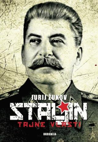 staljin tajne vlasti jurij žukov 