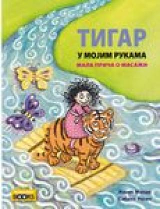 tigar u mojim rukama mala priča o masaži sabina rosen žanet milde 