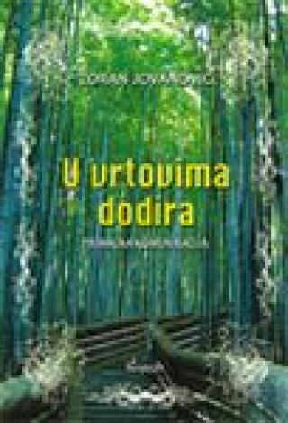 u vrtovima dodira zoran jovanović 