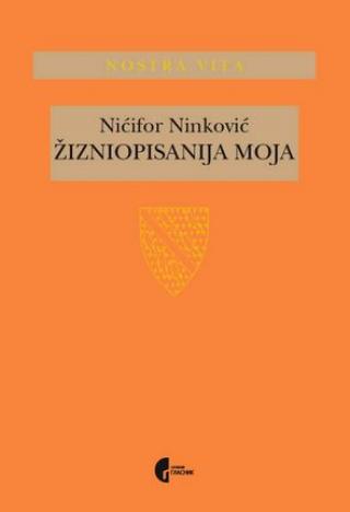 žizniopisanija moja nićifor ninković 