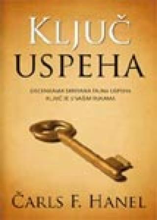 ključ uspeha čarls f hanel 