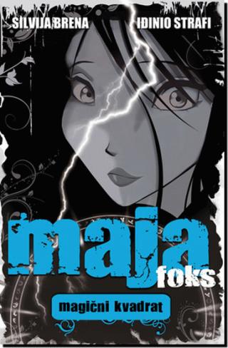 maja foks 2 magični kvadrat iđinio strafi silvia brena 
