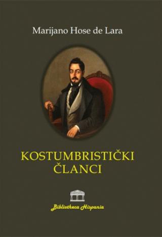 kostumbristički članci marijano hose de lara 