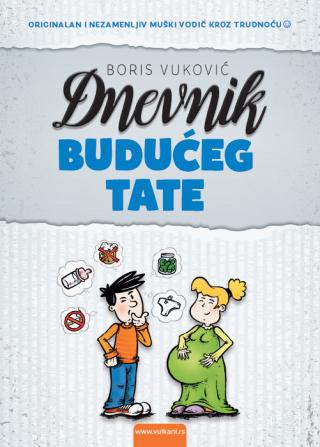 dnevnik budućeg tate boris vuković 