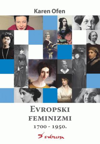 evropski feminizmi 1700 1950 karen m ofen 