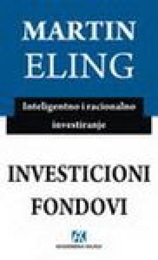 investicioni fondovi martin eling 
