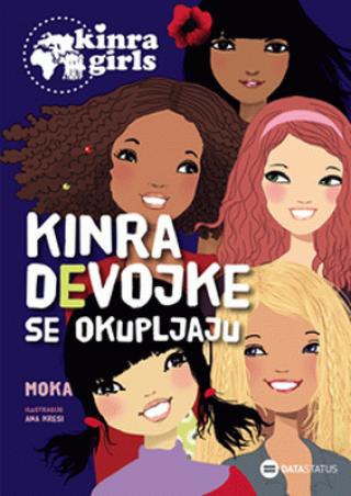 kinra devojke 1 kinra devojke se okupljaju elvira miraj moka 