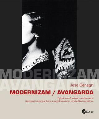 modernizam avangarda ješa denegri 