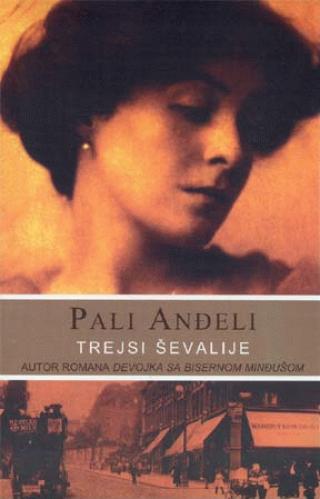 pali anđeli trejsi ševalije 