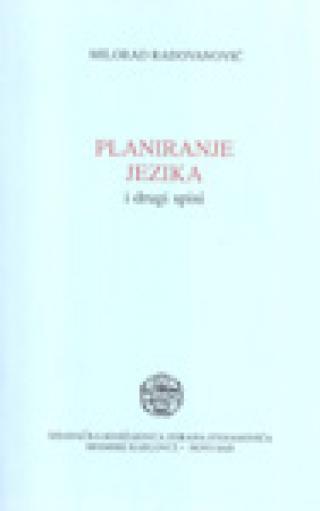 planiranje jezika i drugi spisi milorad radovanović 