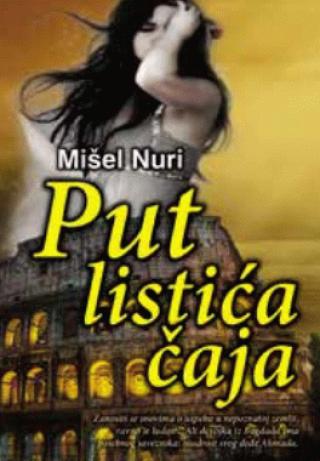 put listića čaja mišel nuri 