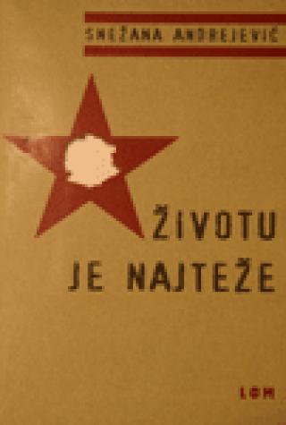 životu je najteže snežana andrejević 