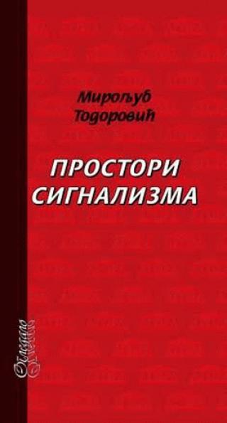 prostori signalizma miroljub todorović 