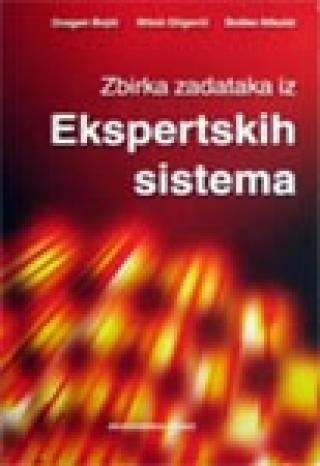 zbirka zadataka iz ekspertskih sistema boško nikolić dragan bojić 