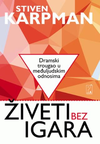 živeti bez igara stiven karpman 