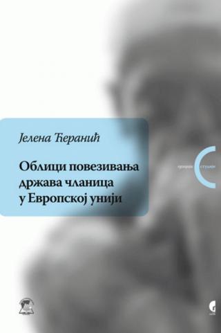oblici povezivanja država članica u evropskoj uniji jelena ćeranić 