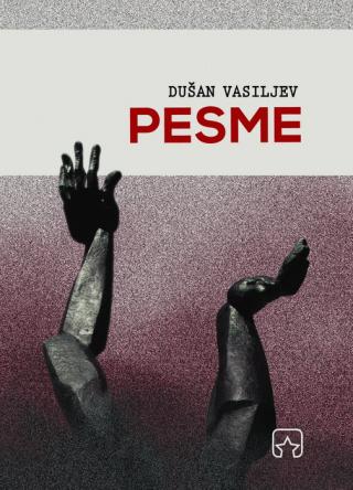 pesme dušan vasiljev dušan vasiljev 