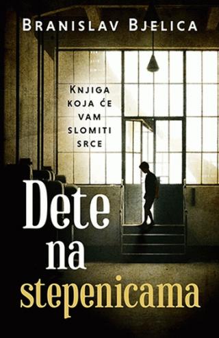dete na stepenicama branislav bjelica 
